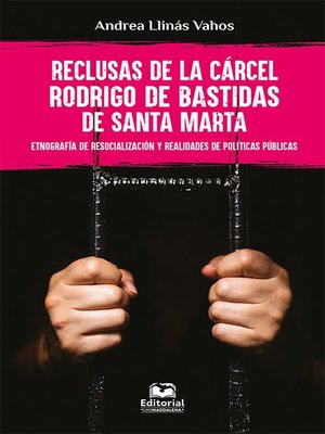 cover image of Reclusas de la cárcel Rodrigo de Bastidas de Santa Marta